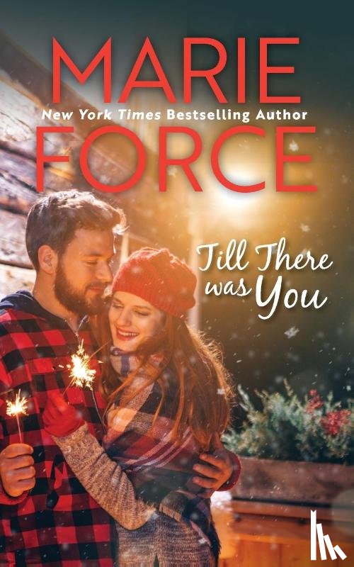 Force, Marie - Till There Was You