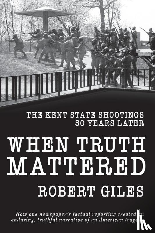 Giles, Robert - When Truth Mattered