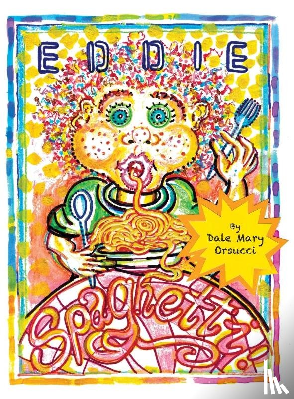 Orsucci, Dale Mary - Eddie Spaghetti