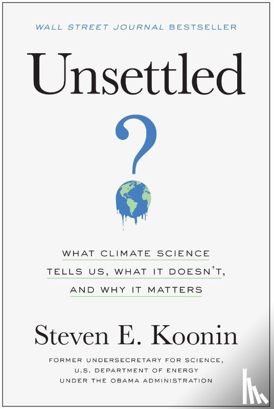 Koonin, Steven E. - Unsettled