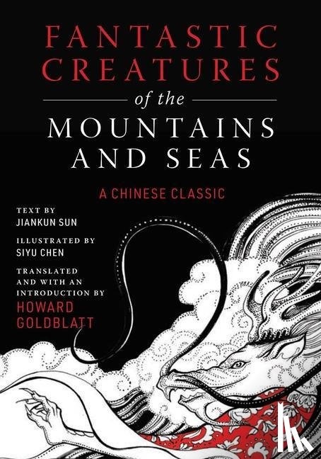 Anonymous, Sun, Jiankun - Fantastic Creatures of the Mountains and Seas