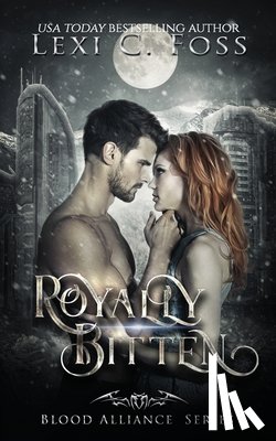 Foss, Lexi C - Royally Bitten