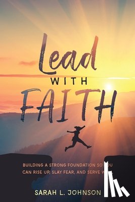 Johnson, Sarah L. - Lead with FAITH