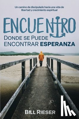 Rieser, Bill - Encuentro