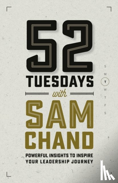 Chand, Sam - 52 Tuesdays With Sam Chand