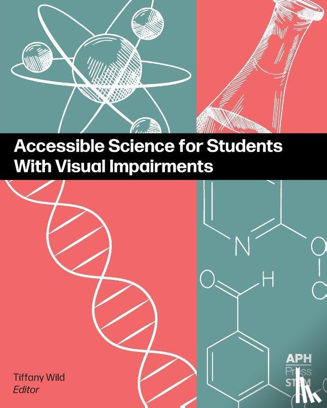  - Accessible Science for Students With Visual Impairments
