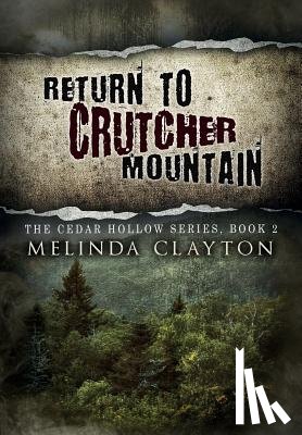 Clayton, Melinda - Return to Crutcher Mountain