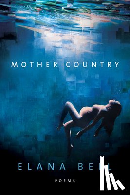 Bell, Elana - Mother Country