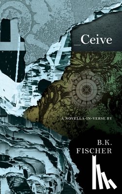 B.K. Fischer, Fischer - Ceive