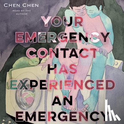 Chen, Chen - Chen, C: Your Emergency Contact Has Experienced an Emergency