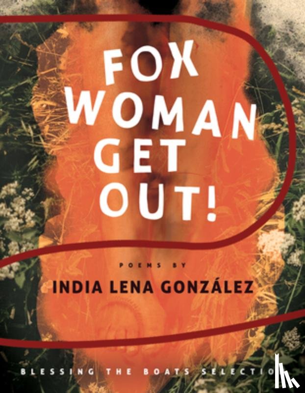 Gonzlez, India Lena - fox woman get out!