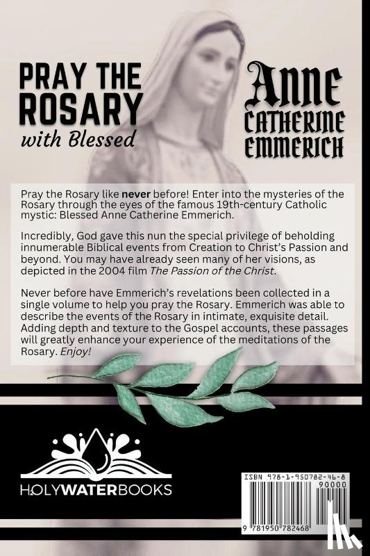 Emmerich, Bl. Anne Catherine - Pray the Rosary with Blessed Anne Catherine Emmerich