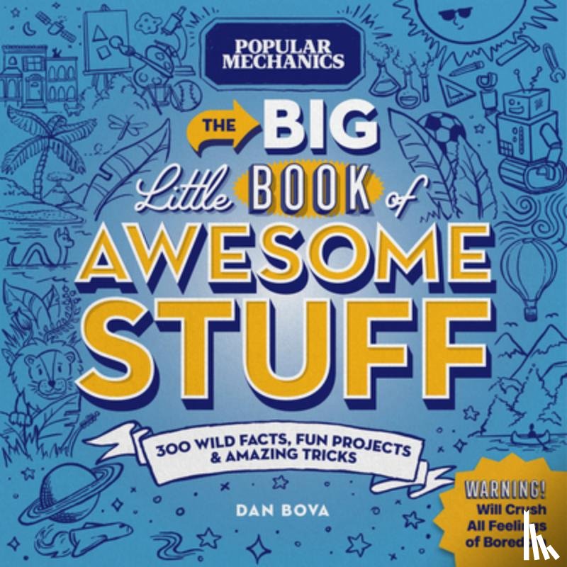 Bova, Dan - Popular Mechanics The Big Little Book of Awesome Stuff