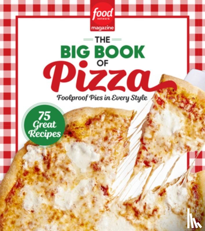  - Food Network Magazine The Big Book of Pizza
