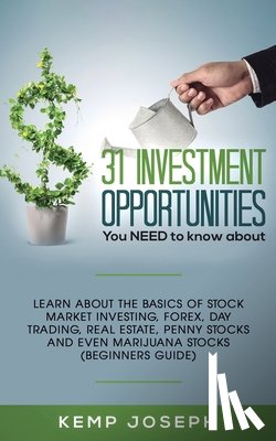 Joseph, Kemp - 31 Investment Opportunities You NEED to know about
