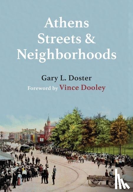 Doster, Gary L - Athens Streets and Neighborhoods