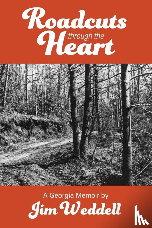 Weddell, Jim - Roadcuts Through The Heart