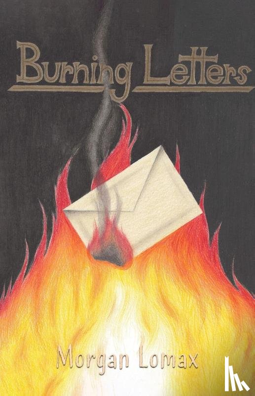 Lomax, Morgan - Burning Letters