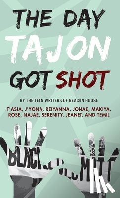 Teen Writers, Beacon House - Day Tajon Got Shot