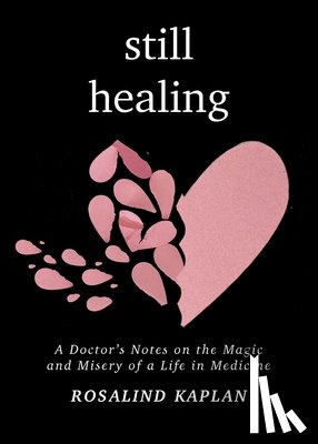 Kaplan, Rosalind - Still Healing