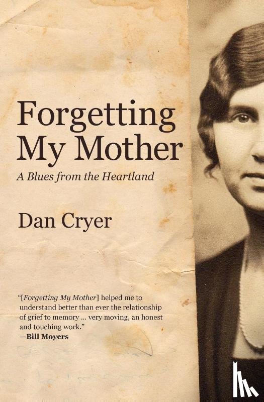 Cryer, Dan - Forgetting My Mother
