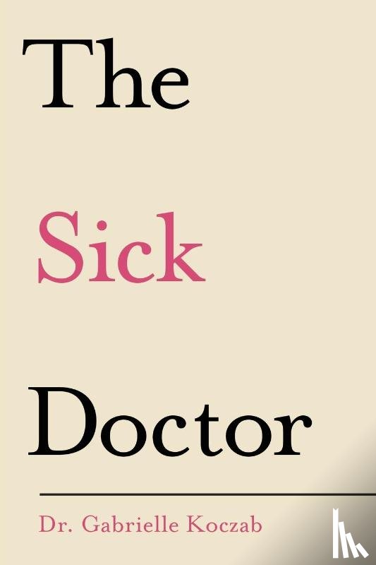 Koczab, Gabrielle - The Sick Doctor
