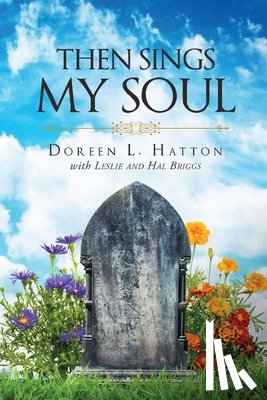 Hatton, Doreen L. - THEN SINGS MY SOUL