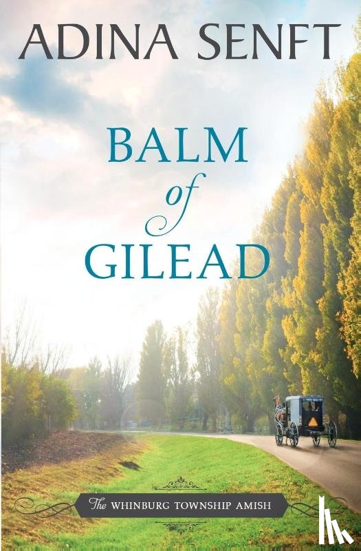 Senft, Adina - Balm of Gilead