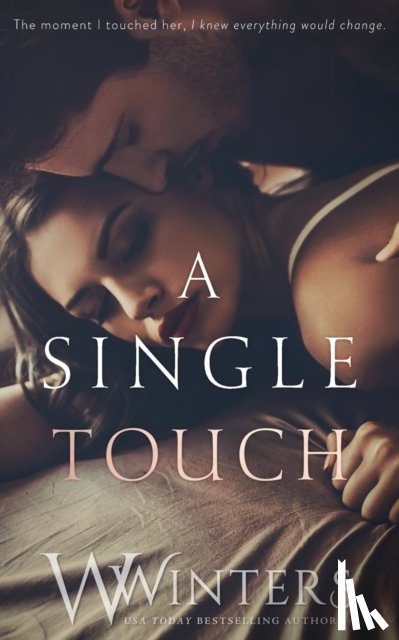 Winters, W, Winters, Willow - A Single Touch