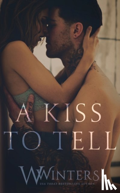 Winters, W, Winters, Willow - A Kiss to Tell