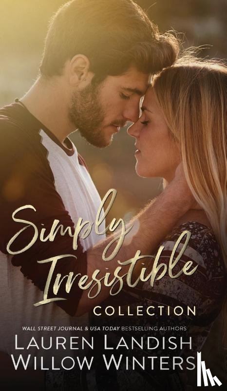 Lauren Landish, Willow Winters - Simply Irresistible