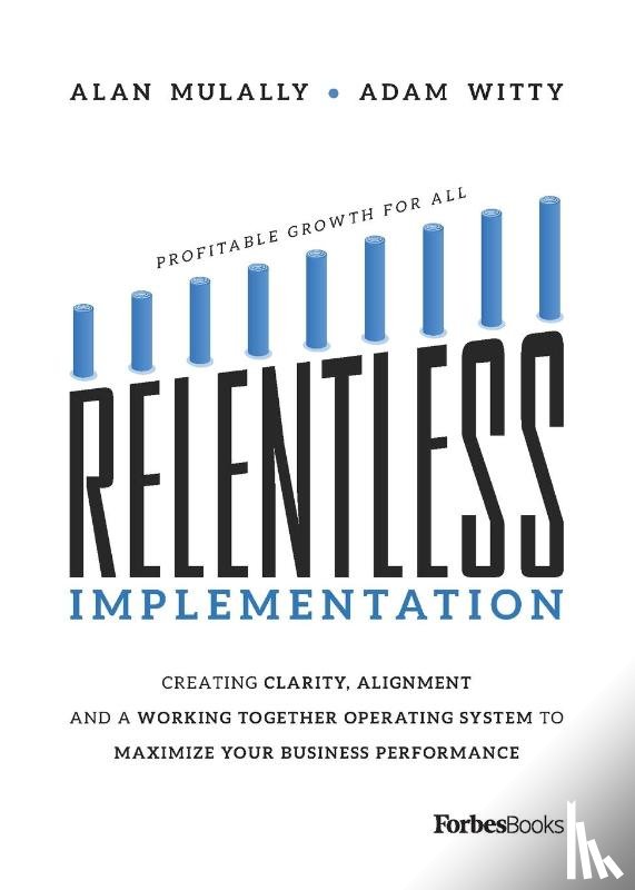 Adam Witty, Alan Mulally - Relentless Implementation