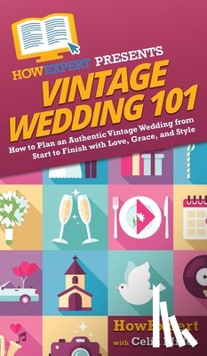 Howexpert, Miller, Celia - Vintage Wedding 101