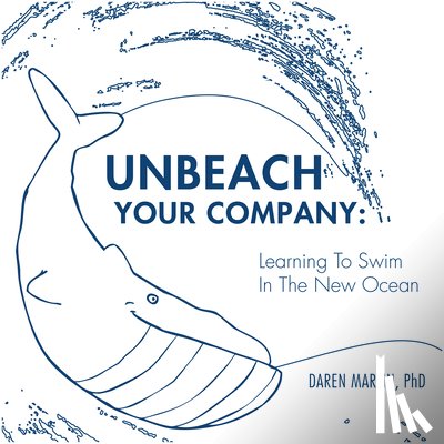 Martin, Daren - UNBEACH YOUR COMPANY