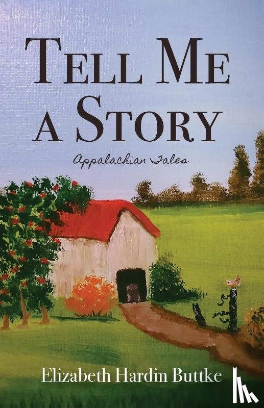 Buttke, Elizabeth Hardin - Tell Me a Story