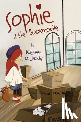 Jacobs, Kathleen M - Sophie & the Bookmobile