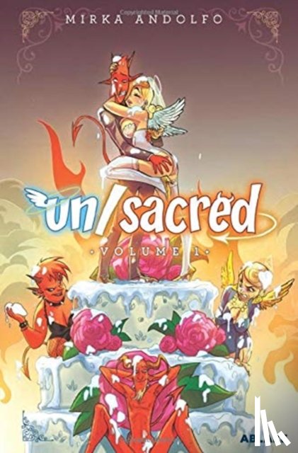 Andolfo, Mirka - Mirka Andolfo's Un/Sacred Vol 1