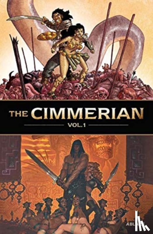 Morvan, Jean-David, Howard, Robert E., Hautiere, Regis - The Cimmerian Vol 1