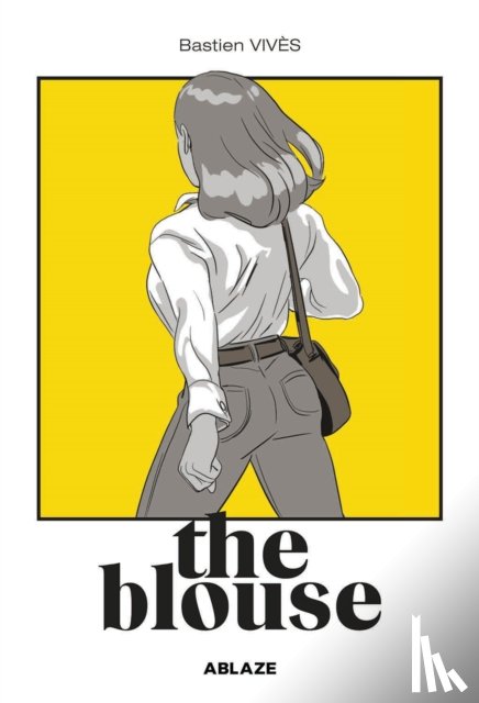 Vives, Bastien - Bastien Vives' The Blouse
