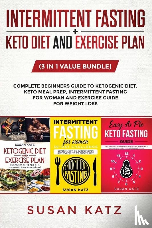 Katz, Susan - Intermittent Fasting + Keto Diet and Exercise Plan