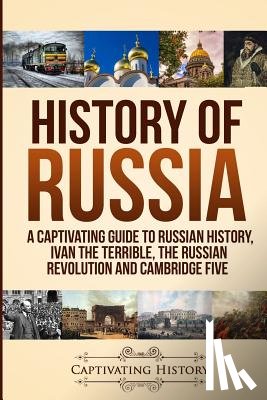 History, Captivating - History of Russia