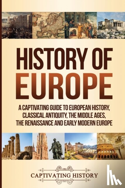 History, Captivating - History of Europe
