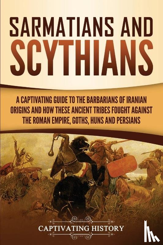 History, Captivating - Sarmatians and Scythians