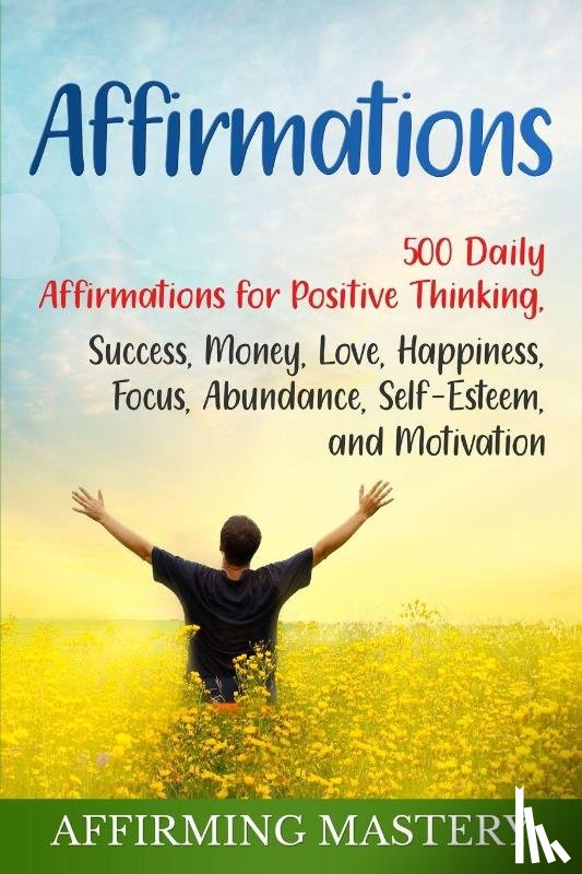 Mastery, Affirming - Affirmations