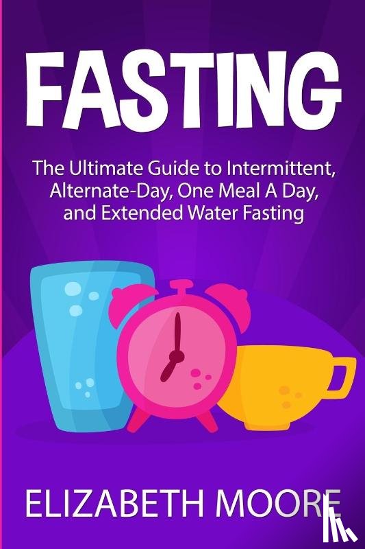 Moore, Elizabeth - Fasting