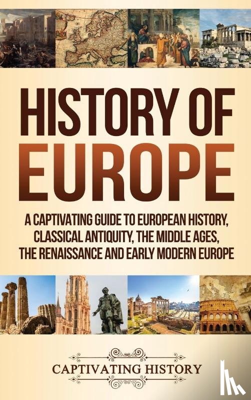 History, Captivating - History of Europe