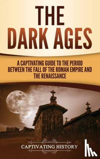 History, Captivating - The Dark Ages