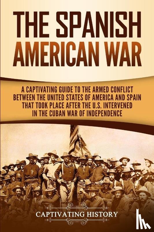 History, Captivating - The Spanish-American War