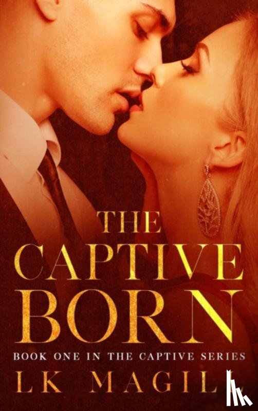 Magill, Lk - The Captive Born