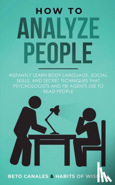 Canales, Beto, Of Wisdom, Habits - How to Analyze People